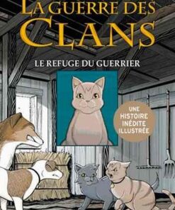 La Guerre des clans Tome 2