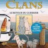 La Guerre des clans Tome 2