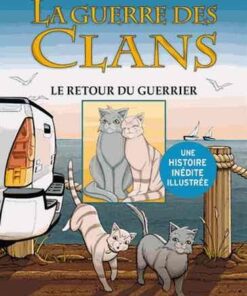 La Guerre des clans Tome 3