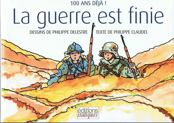 La guerre est finie