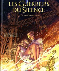 Les Guerriers du silence Tome 2