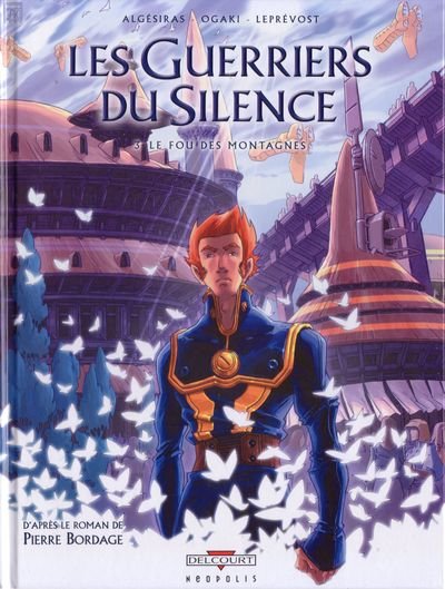Les Guerriers du silence Tome 3