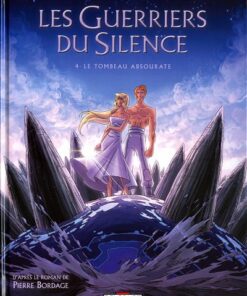 Les Guerriers du silence Tome 4