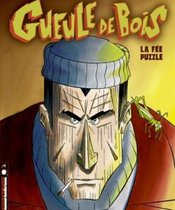 Gueule de bois Tome 1