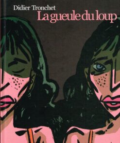 La Gueule du loup