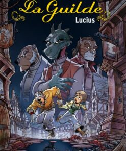 La Guilde Tome 2