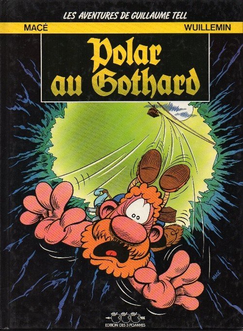 Les aventures de Guillaume Tell Tome 3