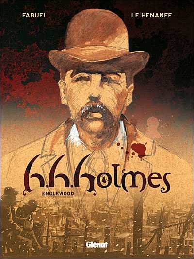 H.H. Holmes Tome 1