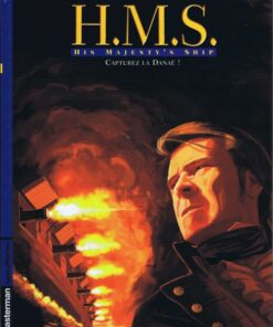 H.M.S. - His Majesty's Ship Tome 2