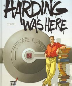 Harding was here Tome 1