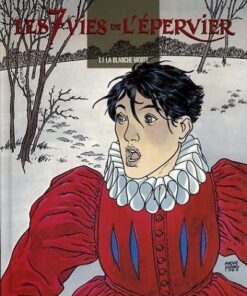 Les 7 Vies de l'Épervier Tomes 1 et 2