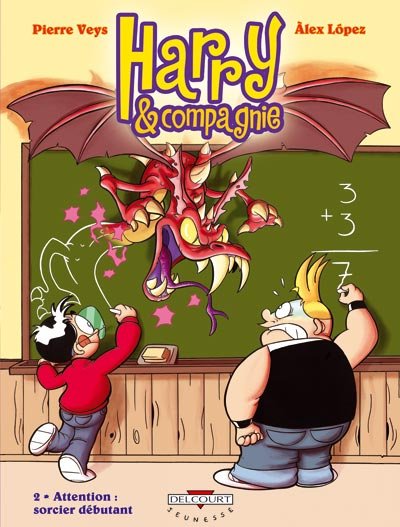 Harry & compagnie Tome 2