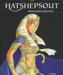 Hatshepsout, princesse d'Égypte