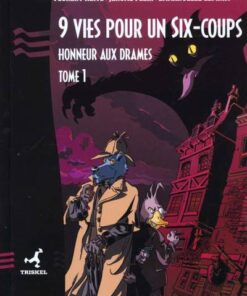 9 vies pour un six-coups Tome 1