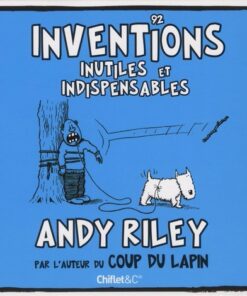 92 inventions inutiles et indispensables
