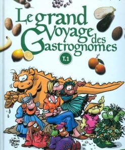 Le Grand Voyage des Gastronomes