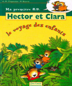 Hector et Clara Tome 5