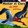 Hector et Clara Tome 9