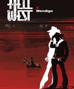 Hell West Tome 2