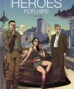 Heroes for hire Tome 1