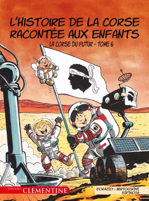 L'Histoire de la Corse racontée aux enfants Tome 6