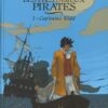 Histoire des plus fameux pirates Tome 1
