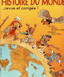 Histoire du monde ...revue et corrigée !