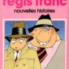 Histoires immobiles et récits inachevés Tome 2
