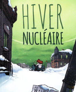 Hiver nucléaire Tome 1