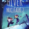 Hiver nucléaire Tome 3