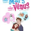 Les Hommes viennent de Mars, les femmes viennent de Vénus Tome 1