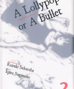 A lollypop or a bullet 2/2