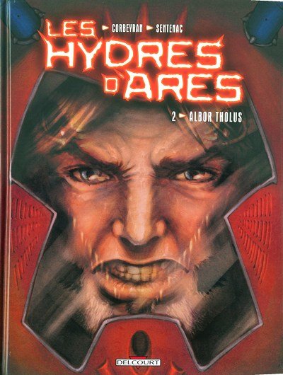 Les Hydres d'Arès Tome 2