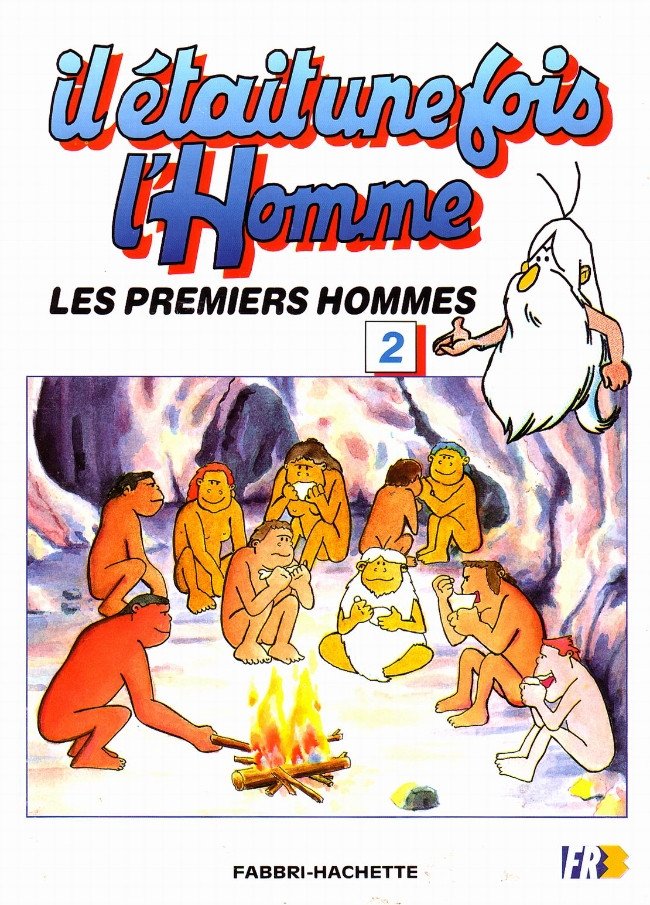 Il était une fois l'homme Tome 2