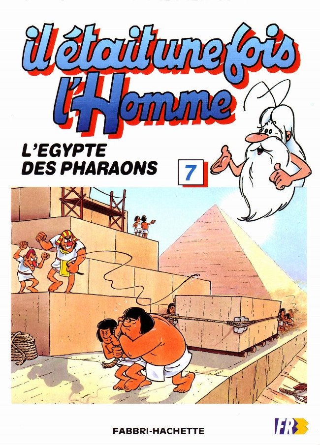 Il était une fois l'homme Tome 7