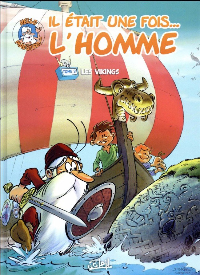Il était une fois... l'homme Tome 3