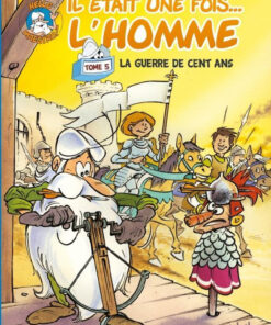 Il était une fois... l'homme Tome 5