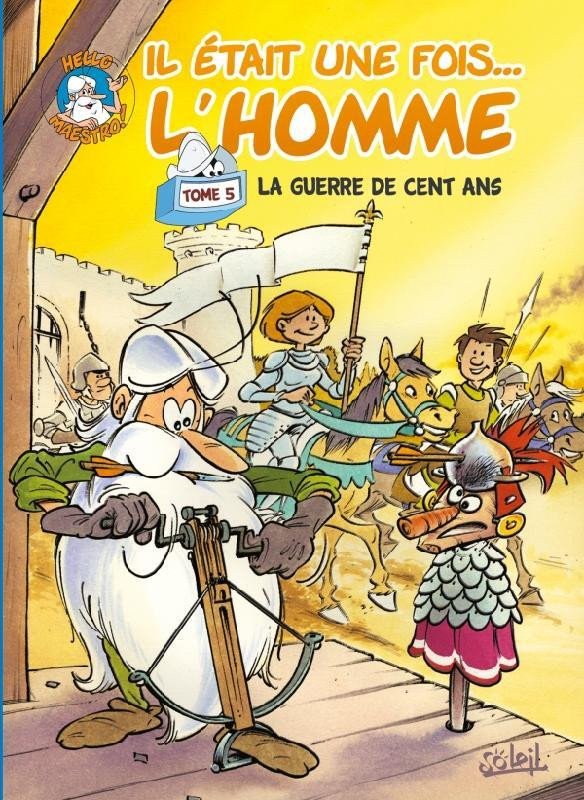Il était une fois... l'homme Tome 5