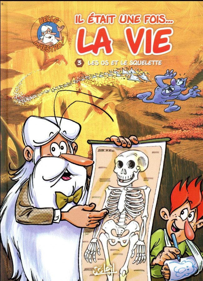Il était une fois... la vie Tome 3