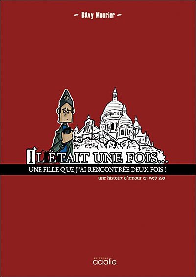 Il était une fois... une fille que j'ai rencontrée deux fois !