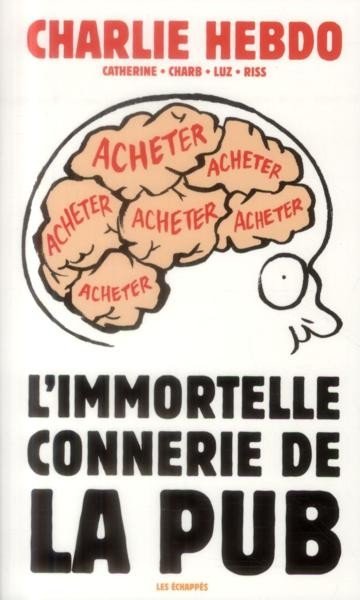 L'Immortelle connerie de la pub
