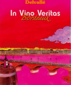 In Vino Veritas Tome 3