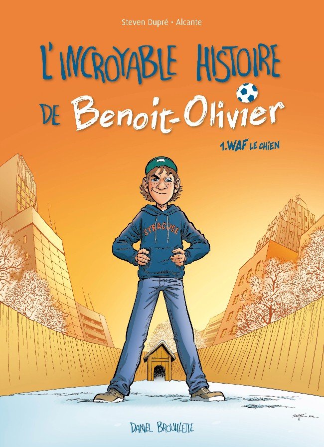 L'Incroyable Histoire de Benoit-Olivier Tome 1