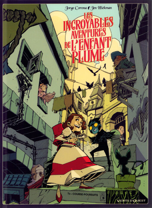Les Incroyables Aventures de l'Enfant Plume Tome 2
