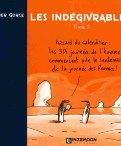 Les Indégivrables Tome 2