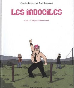 Les Indociles Tome 4