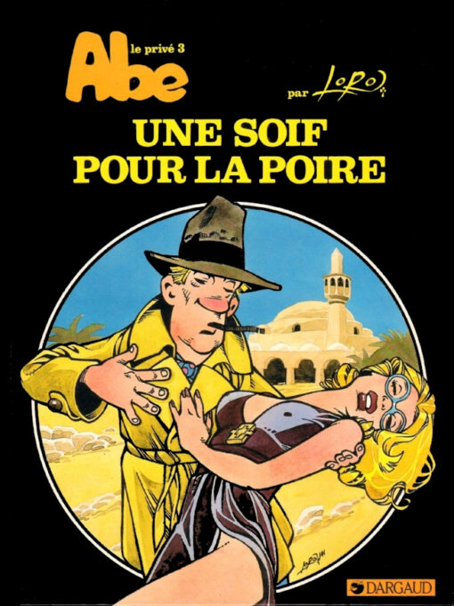 Abel Dopeulapeul / Abe le privé Tome 3