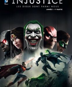 Injustice - Les Dieux sont parmi nous Tome 1