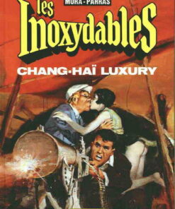 Les Inoxydables Tome 2