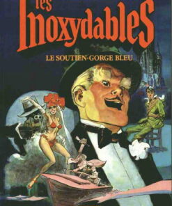 Les Inoxydables Tome 4